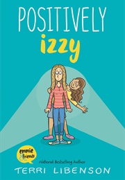 Positively Izzy (Terri Libenson)