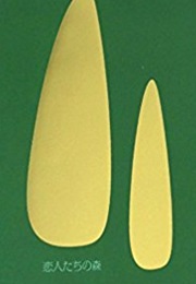 A Lovers' Forest (Mari Mori)