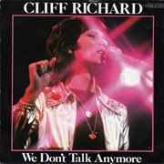 We Don&#39;t Talk Anymore - Cliff Richard
