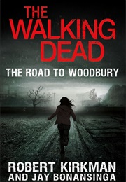 The Road to Woodbury (Robert Kirkman)