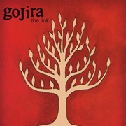 Gojira - The Link