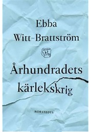 Århundradets Kärlekskrig (Ebba Witt-Brattström)