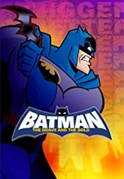 Batman: The Brave and the Bold (2008)