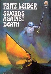 Swords Against Death (Fritz Leiber)