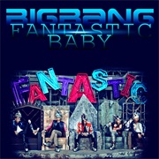 Fantastic Baby - BIGBANG