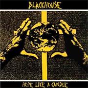 Blackhouse - Hope Like a Candle
