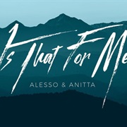 "Is That for Me" Alesso