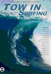 Tow in Surfing (2005)