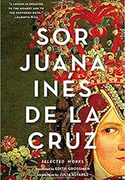 Sor Juana Ines De La Cruz: Selected Works (Sor Juana Ines De La Cruz)