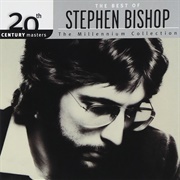 Stephen Bishop - 20th Century Masters: The Best of Stephen Bishop