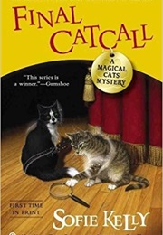 Final Catcall (Sofie Kelly)