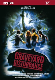 Graveyard Disturbance/Una Notte Al Cimitero (1987)