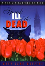 Speak Ill of the Dead (Mary Jane Maffini)