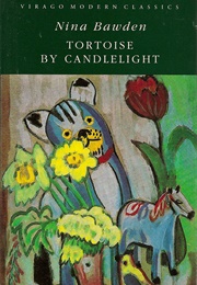 Tortoise by Candlelight (Nina Bawden)