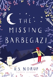 The Missing Barbegazi (H.S. Norup)