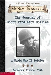 The Journal of Scott Pendleton Collins: A World War 2 Soldiers (Walter Dean Myers)