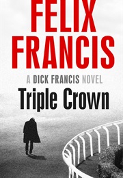 Triple Crown (Felix Francis)