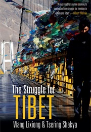 The Struggle for Tibet (Wang Lixiong and Tsering Shakya)
