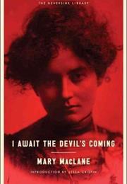 I Await the Devil's Coming