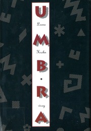 Umbra. a Glimpse of the Archive of Paradoxes (Leena Krohn)