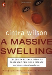 A Massive Swelling (Cintra Wilson)