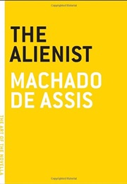 The Alienist (Machado De Assis)