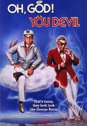 Oh God! You Devil