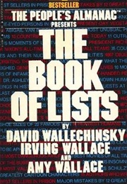 The People's Almanac Presents the Book of Lists (David Wallechinsky, Irving Wallace , Amy Wallace)