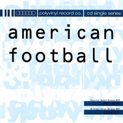 American Football - American Football