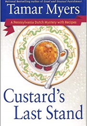 Custard's Last Stand (Tamar Myers)