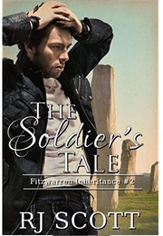 The Soldier's Tale (Fitzwarren Inheritance #2) (R.J. Scott)