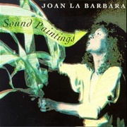 Joan La Barbara - Sound Paintings