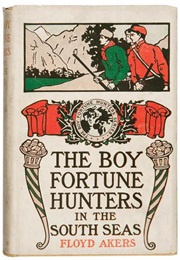 The Boy Fortune Hunters in the South Seas (L. Frank Baum)