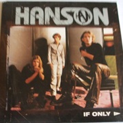 If Only - Hanson