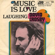 David Crosby, Laughing