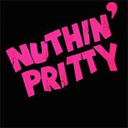 Nuthin' Pritty - Nuthin' Pritty (1986)