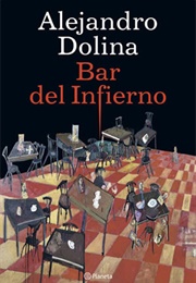 Bar Del Infierno (Alejandro Dolina)