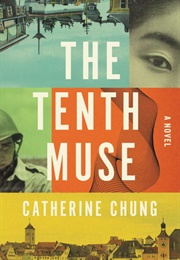 The Tenth Muse (Catherine Chung)