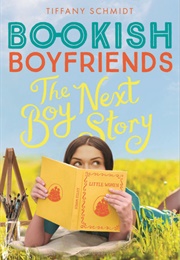Bookish Boyfriends: The Boy Next Door (Tiffany Schmidt)