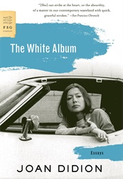 The White Album (Joan Didion)