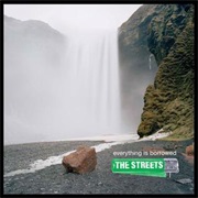 The Streets – Everything Is Borrowed (2008)