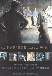 The Emperor and the Wolf (Stuart Galbraith IV)