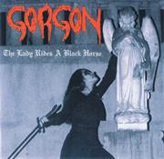 Gorgon - The Lady Rides a Black Horse
