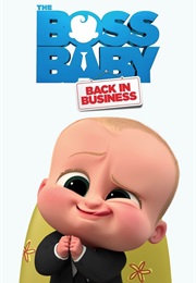 The Boss Baby: Back in Business (2018)