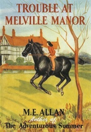 Trouble at Melville Manor (Mabel Esther Allan)