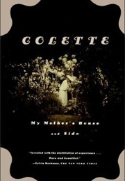 My Mother's House and Sido (Colette)