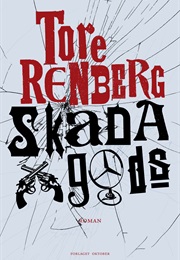 Skada Gods (Tore Renberg)
