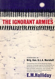The Ignorant Armies (E.M. Halliday)