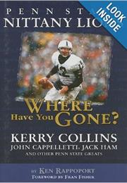 Penn State Nitany Lions:  Where Have You Gone?