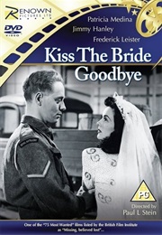 Kiss the Bride Goodbye (1945)